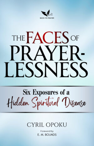 The Faces of Prayerlessness