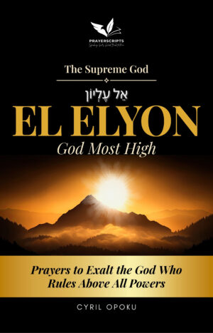 EL ELYON—God Most High - Audiobook